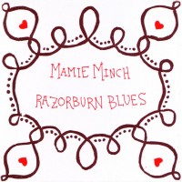 Purchase Mamie Minch - Razorburn Blues