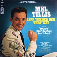 Purchase Mel Tillis - Life Turned Her That Way (Vinyl)