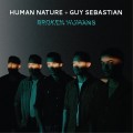 Buy Human Nature & Guy Sebastian - Broken Humans (CDS) Mp3 Download