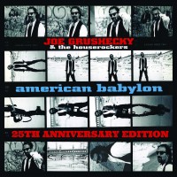 Purchase Joe Grushecky & The Houserockers - American Babylon (25Th Anniversary Edition) CD1