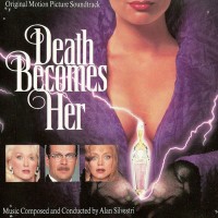Purchase Alan Silvestri - Death Becomes Her