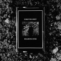 Purchase Forever Grey - Hearing Eyes (EP)