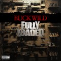 Buy Buckwild - Fully Loaded Mp3 Download