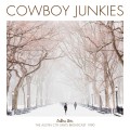 Buy Cowboy Junkies - Endless Skies (The Austin City Limits Broadcast 1990 Remastered) Mp3 Download