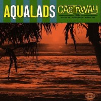 Purchase Aqualads - Castaway (EP)