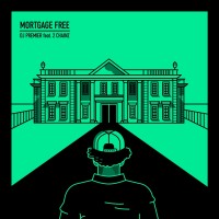 Purchase DJ Premier - Mortgage Free (Feat. 2 Chainz) (CDS)