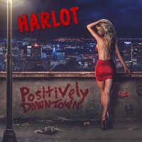 Purchase Harlot - Positively Downtown