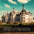 Buy Looking-Glass Lantern - The Country House Weekend Mp3 Download