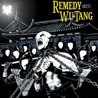 Purchase Remedy - Remedy Meets Wutang