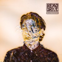 Purchase Remo Drive - A Portrait Of An Ugly Man