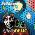 Buy Rich Kid Express - Psychodelic Mp3 Download