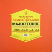 Purchase Major Force - The Re-Return Of The Original Art-Form (DJ Harvey Returns To The Original Artform)