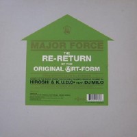 Purchase Major Force - The Re-Return Of The Original Art-Form (Reinterpreted By DJ Format)