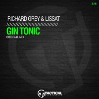 Purchase Richard Grey & Lissat - Gin Tonic (Original Mix) (CDS)