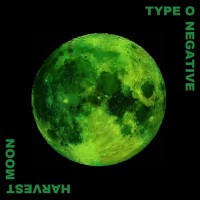 Purchase Type O Negative - Harvest Moon: A Collection Of Covers And Rarities (Part 2)
