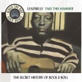 Buy Leadbelly - Take This Hammer Mp3 Download