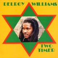 Buy Delroy Williams - Two Timer - Island In The Sun Mp3 Download