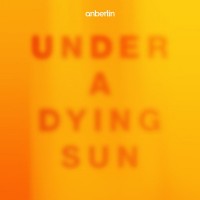 Purchase Anberlin - Under A Dying Sun