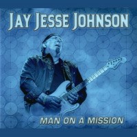 Purchase Jay Jesse Johnson - Man On A Mission