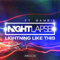 Buy Nightlapse - Lightning Like This (CDS) Mp3 Download