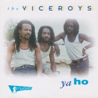 Purchase The Viceroys - At Studio One: Ya Ho