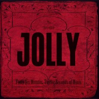 Purchase Jolly - Forty Six Minutes, Twelve Seconds Of Music