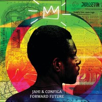 Purchase Jahi & Configa - Forward Future