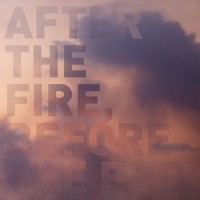 Purchase Postcards - After The Fire, Before The End