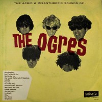 Purchase The Ogres - The Acrid & Misanthropic Sounds Of...