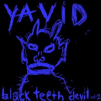 Purchase Yavid - Black Teeth Devil Vol. 2