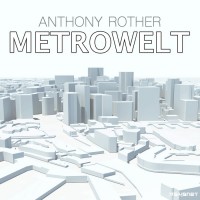 Purchase Anthony Rother - Metrowelt