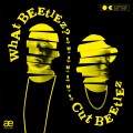 Buy Cut Beetlez - What Beetlez? Mp3 Download