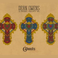 Purchase Dean Owens - Ghosts (The Desert Trilogy Eps, Vol. 3)