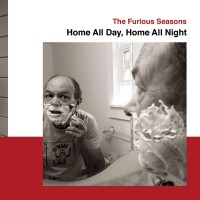 Purchase Furious Seasons - Home All Day, Home All Night