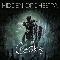 Purchase Hidden Orchestra - Creaks (Original Game Soundtrack)