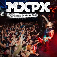Purchase MXPX - Southbound To San Antonio