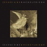 Purchase The Cesarians - Rachel Frieda (Vinyl)
