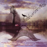Purchase Anthony Phillips - Battle Of The Birds - A Celtic Tale