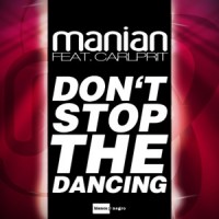 Purchase Manian - Don't Stop The Dancing (CDS)