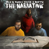 Purchase Mickey Factz, Blu & Nottz - The Narrative (EP)