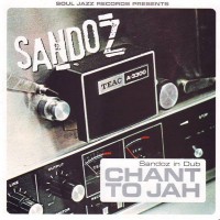 Purchase Sandoz - Chant To Jah
