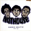 Buy Da Nuthouse - Deez Nuts (EP) Mp3 Download