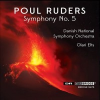 Purchase Danish National Symphony Orchestra & Olari Elts - Poul Ruders: Symphony No. 5