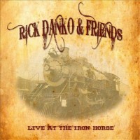 Purchase Rick Danko - Rick Danko & Friends: Live At The Iron Horse