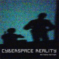 Purchase Anthony Rother - Cyberspace Reality