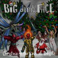 Buy Big Dumb Face - Christmas In The Cave Of Dagoth Mp3 Download