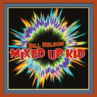 Purchase Bill Nelson - Mixed Up Kid