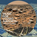 Buy Lorenzo Morresi - Music For Closed Airports Mp3 Download