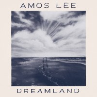 Purchase Amos Lee - Dreamland