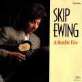 Buy Skip Ewing - A Healin' Fire Mp3 Download